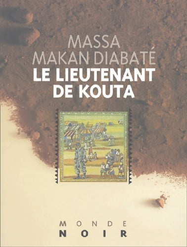 Livrenpoche : Le lieutenant de Kouta - Massa Makam Diabaté - Livre
