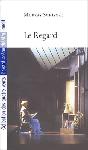 Livrenpoche : Le regard - Murray Schisgal - Livre