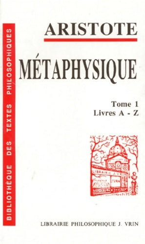 Livrenpoche : Métaphysique : Livres a-z - Aristote - Livre