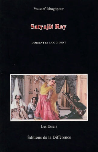 Livrenpoche : Satyajit ray : L'orient et l'occident - Youssef Ishaghpour - Livre
