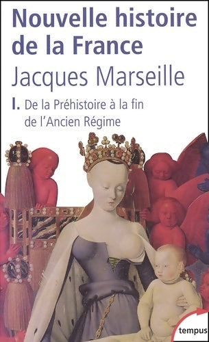 Livrenpoche : Nouvelle histoire de France Tome I - Jacques Marseille - Livre