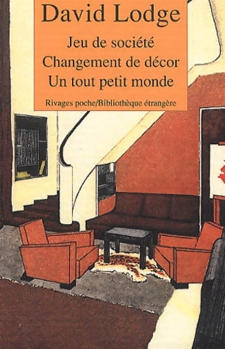 Livrenpoche : Coffret David lodge : Trilogie de rummidge - changement de décor - jeu de société - un tout petit monde - David Lodge - Livre
