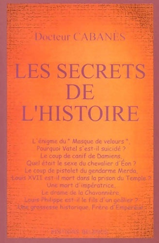 Livrenpoche : Les secrets de l'histoire - Docteur cabanès - Livre