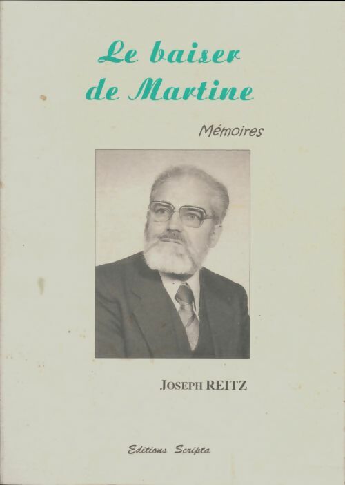 Livrenpoche : La baiser de Martine - Joseph Reitz - Livre