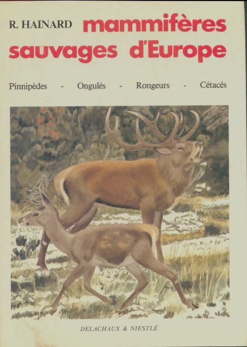Livrenpoche : Mammifères sauvages d'Europe - Robert Hainard - Livre