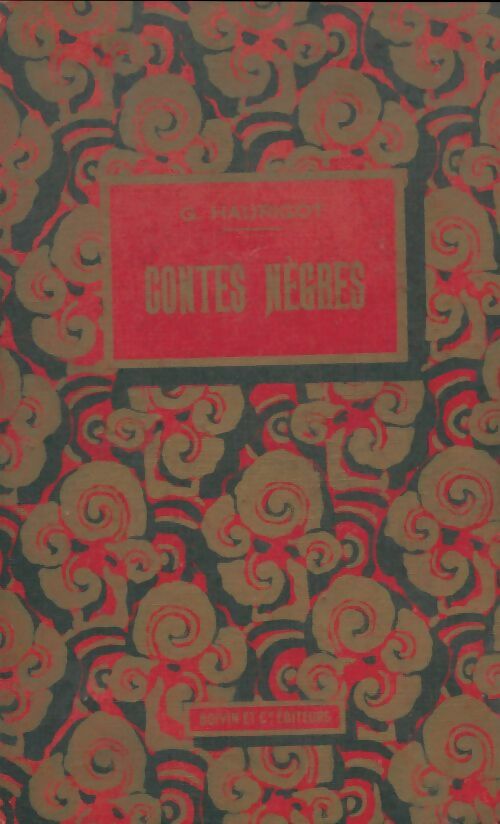 Livrenpoche : Contes nègres - G Haurigot - Livre