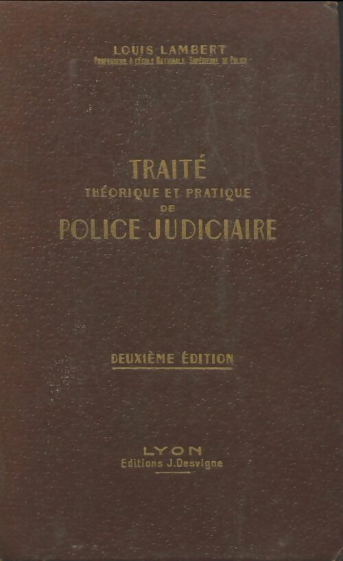 Livrenpoche : Traité théorique et pratique de police judiciaire - Louis Lambert - Livre