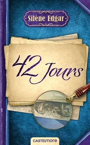 Livrenpoche : 42 jours - Silène Edgar - Livre