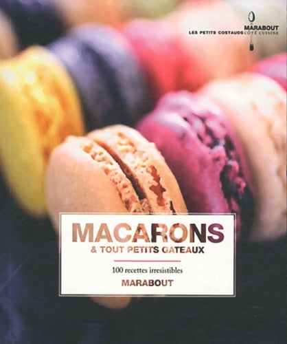 Livrenpoche : Macarons et tout petits gâteaux - Collectif - Livre