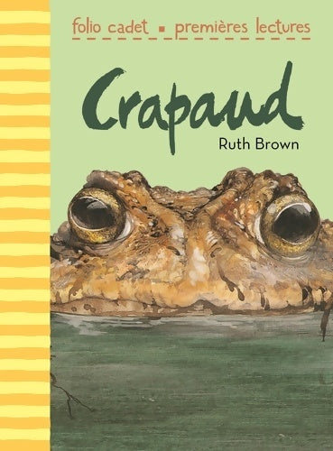 Livrenpoche : Crapaud - FOLIO CADET Premières LECTURES - de 6 à 7 ans - Anne Krief - Livre
