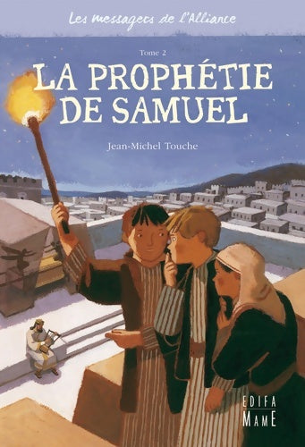 Livrenpoche : 2 - La prophétie de Samuel - Jean-Michel Touche - Livre