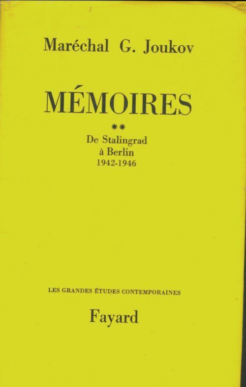 Livrenpoche : Mémoires Tome II : De Stalingrad à Berlin - G. Joukov - Livre