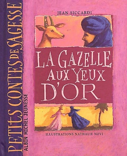 Livrenpoche : La Gazelle aux yeux d'or - Jean Siccardi - Livre