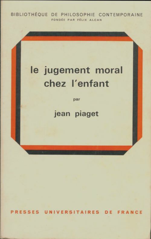 Livrenpoche : Le jugement moral chez l'enfant - Jean Piaget - Livre