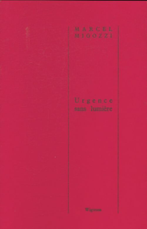 Livrenpoche : Urgence sans lumière - Marcel Migozzi - Livre