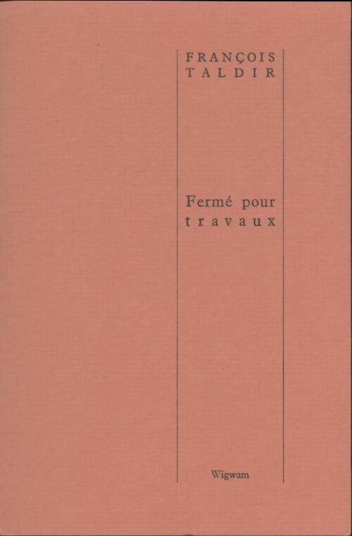 Livrenpoche : Fermé pour travaux - François Taldir - Livre
