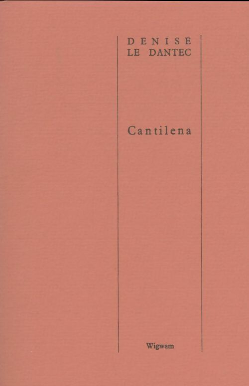 Livrenpoche : Cantilena - Denise Le Dantec - Livre