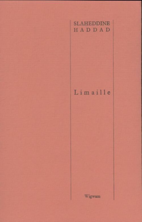 Livrenpoche : Limaille - Slahéddine Haddad - Livre
