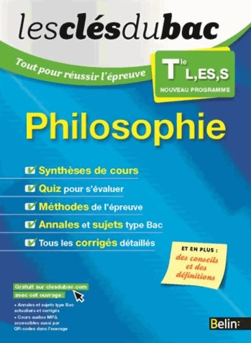 Livrenpoche : Les Clés du Bac - Tout pour réussir l'épreuve - Philosophie Term toutes séries - Emmanuel Pasquier - Livre