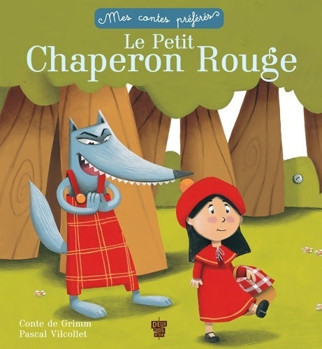 Livrenpoche : Le petit chaperon rouge - Pascal Vilcollet - Livre