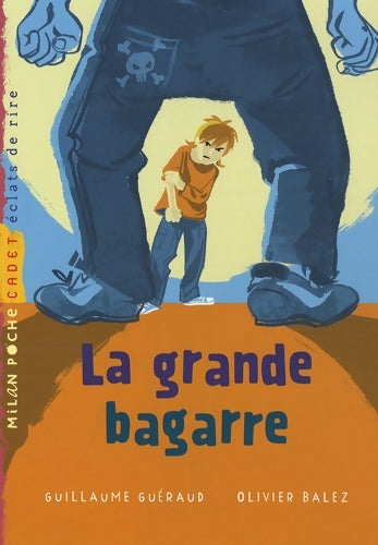Livrenpoche : La grande bagarre - Guillaume Guéraud - Livre