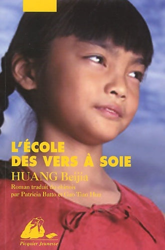Livrenpoche : L'école des vers à soie - Beijia Huang - Livre