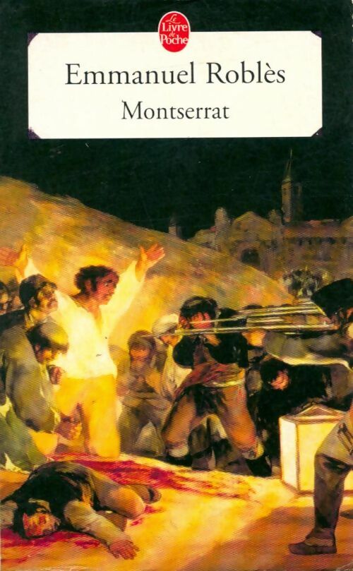 Livrenpoche : Montserrat - Emmanuel Roblès - Livre