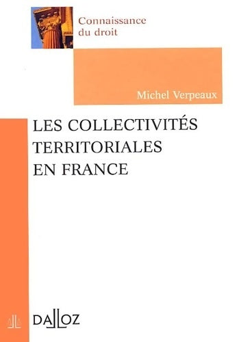 Livrenpoche : Les collectivités territoriales en France - Verpeaux - Livre