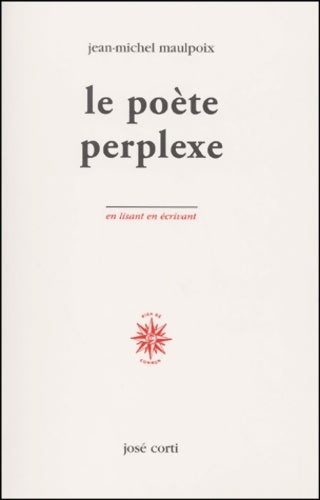 Livrenpoche : Le poète perplexe (livre non massicoté) - Jean-Michel Maulpoix - Livre