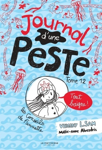 Livrenpoche : Le journal d'une peste - Journal d'une Peste Tome XII : Tout baigne ! - Virginy L. Sam - Livre