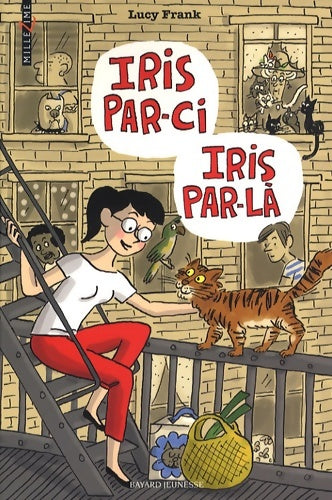 Livrenpoche : Iris par-ci Iris par-là - Lucy Frank - Livre