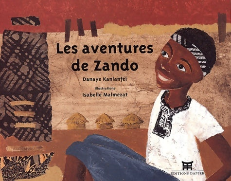 Livrenpoche : Les aventures de Zando - Danaye Kanlanféï - Livre