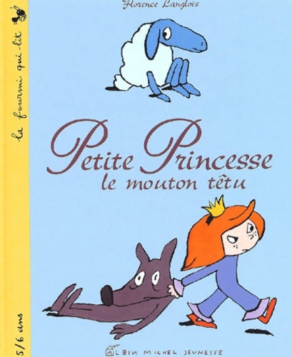 Livrenpoche : Petite princesse : Le mouton têtu - Florence Langlois - Livre