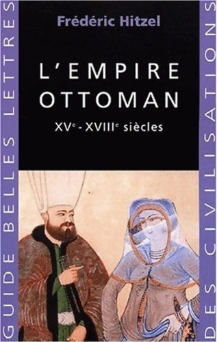 Livrenpoche : L'Empire ottoman - Frédéric Hitzel - Livre