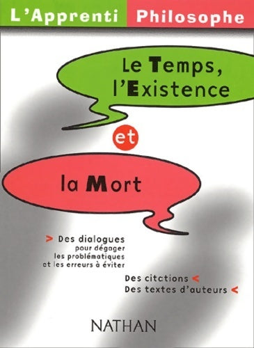 Livrenpoche : L'apprenti philosophe : Temps - existence - mort - Isabelle Million - Livre