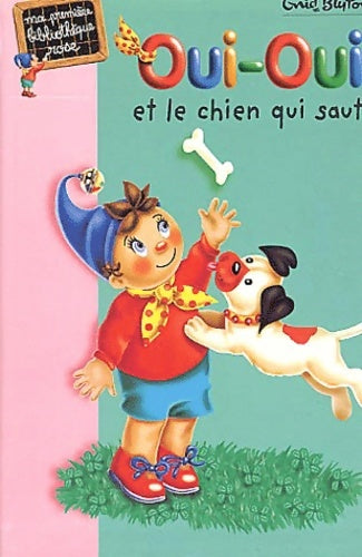 Livrenpoche : Oui-Oui et le chien qui saute - Enid Blyton - Livre