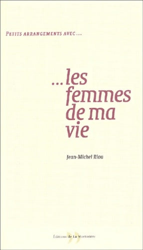 Livrenpoche : les femmes de ma vie - Jean-Michel Riou - Livre