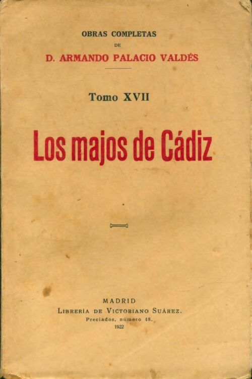 Livrenpoche : Los majos de Cadiz - Armando Palacio Valdès - Livre