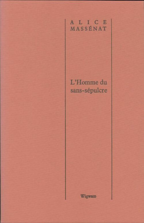 Livrenpoche : L'Homme du sans-sépulcre - Alice Massénat - Livre