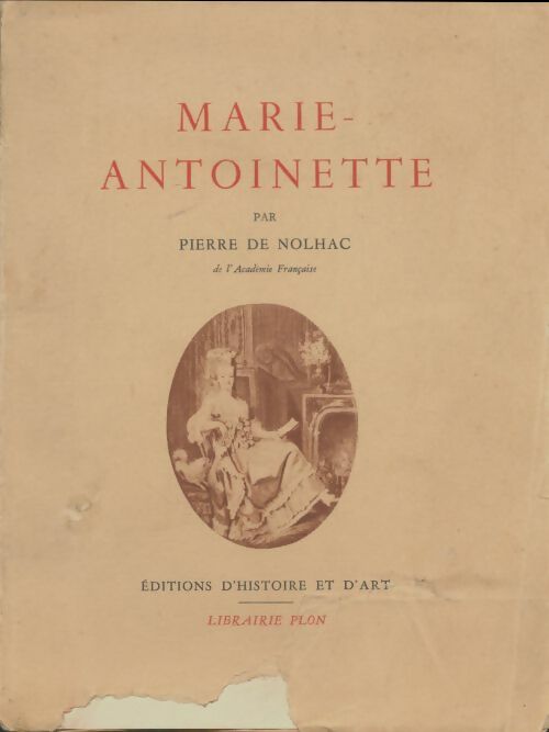 Livrenpoche : Marie-Antoinette - Pierre De Nolhac - Livre