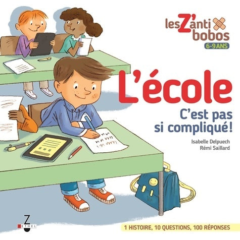 Livrenpoche : L'école c'est pas si compliqué - Isabelle Delpuech - Livre