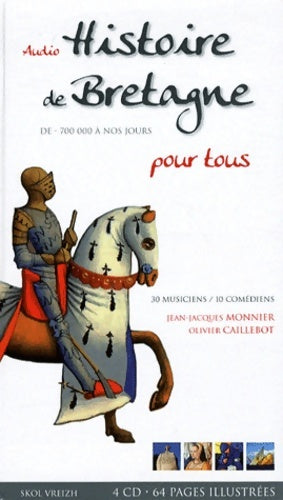 Livrenpoche : Histoire de Bretagne pour tous - Jean-Jacques Monnier - Livre