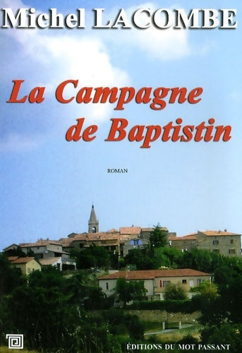 Livrenpoche : La Campagne de Baptistin - Michel Lacombe - Livre