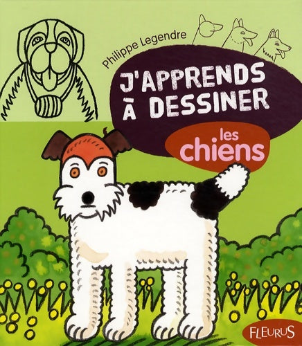 Livrenpoche : DESSINER LES CHIENS - Philippe Legendre - Livre