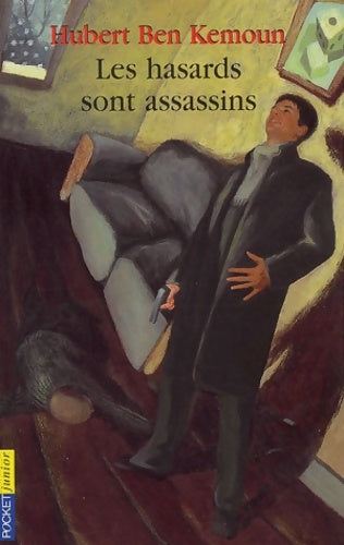 Livrenpoche : Les hasards sont assassins - Hubert Ben Kemoun - Livre