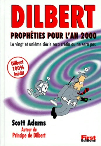 Livrenpoche : Dilbert : Prophéties pour l'An 2000 - Scott Adams - Livre