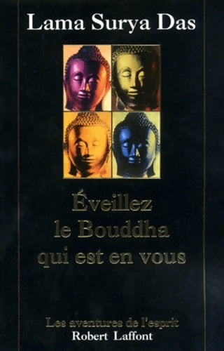 Livrenpoche : Eveillez le bouddha qui est en vous - Katia Holmes - Livre