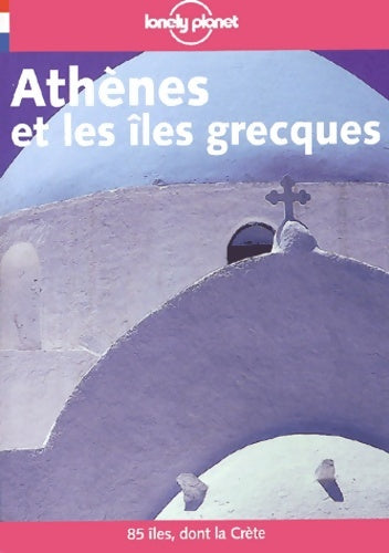 Livrenpoche : Athènes et les îles grecques 2002 - Lonely Planet - Livre