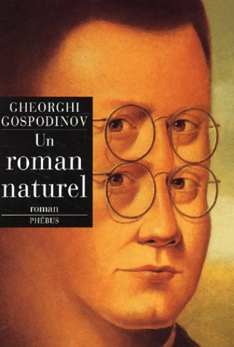 Livrenpoche : Un roman naturel - Gheorghi Gospodinov - Livre