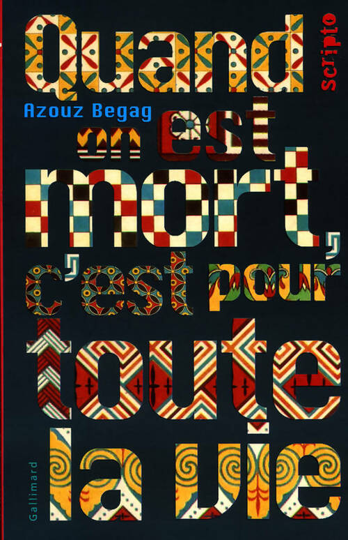 Livrenpoche : Quand on est mort c'est pour toute la vie - Azouz Begag - Livre